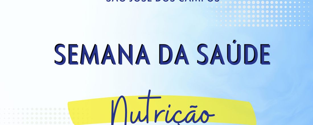 Semana da Saúde - Anhanguera SJC