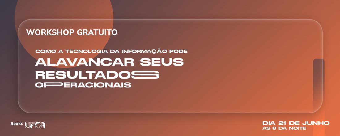 Como a Tecnologia da Informação Pode Alavancar seus Resultados Operacionais