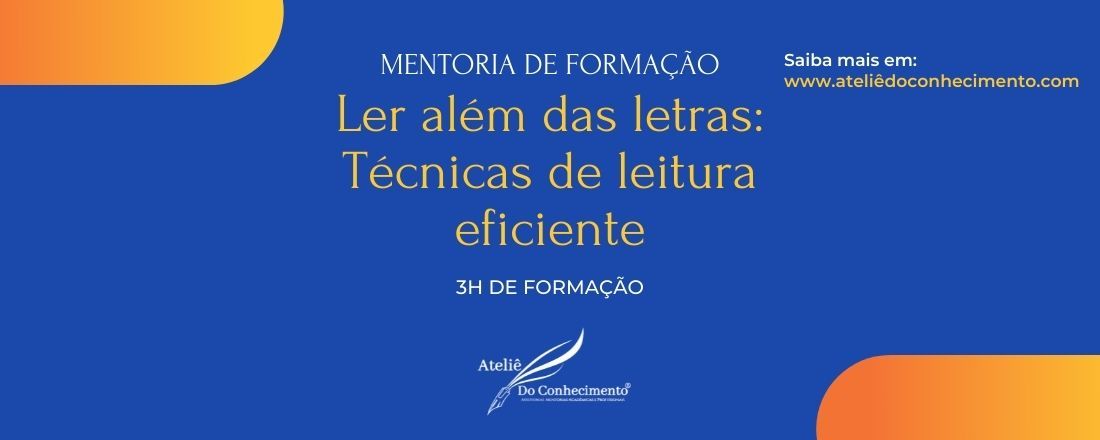 Mentoria de Formação: Ler além das letras técnicas de leitura eficiente