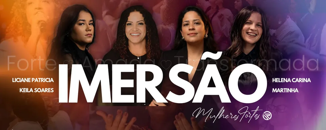 IMERSÃO MULHERES FORTES 2026