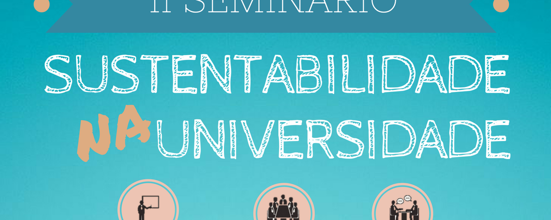 III Seminário Sustentabilidade na Universidade