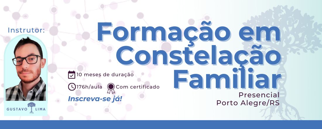 Treinamento em Constelação Familiar Presencial - Porto Alegre