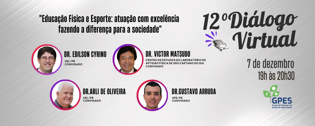 12° Diálogo Virtual - Educação Física E Esporte: Atuação Com Excelência Fazendo A Diferença Para A Sociedade
