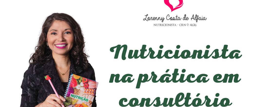 Nutricionista na prática em consultório