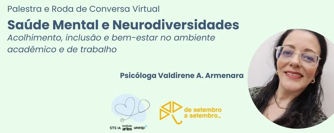 Saúde Mental e Neurodiversidades: acolhimento, inclusão e bem-estar no ambiente acadêmico e de trabalho