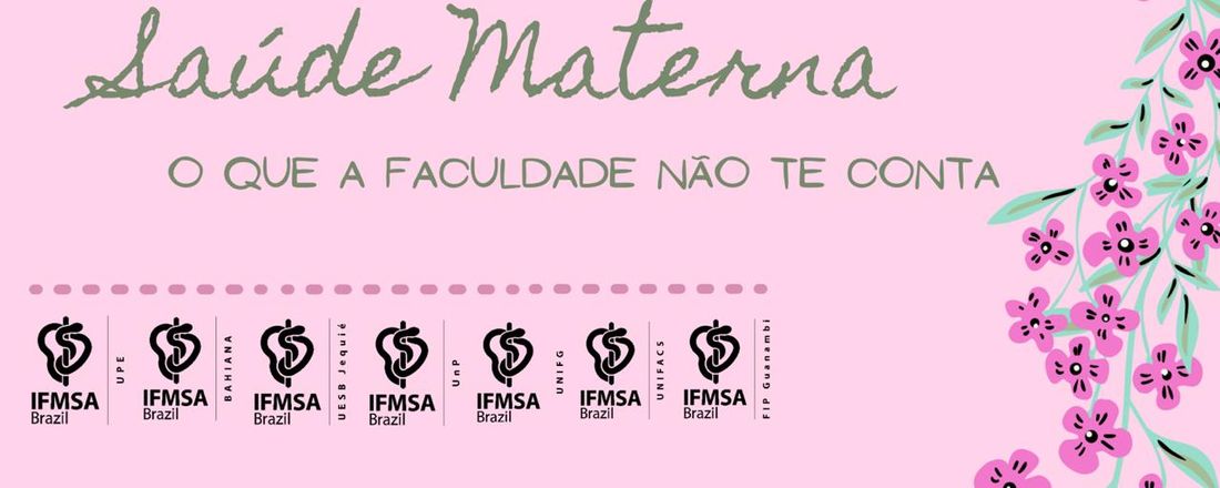 Saúde Materna: O que a faculdade não te conta