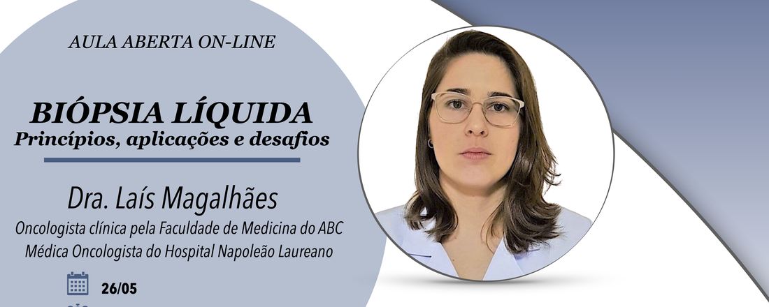 Biópsia Líquida - Princípios, Aplicações e Desafios