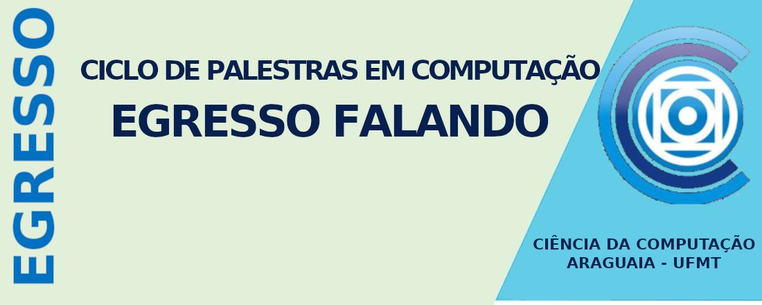 Palestras em Computação - Egresso falando (2022/1)