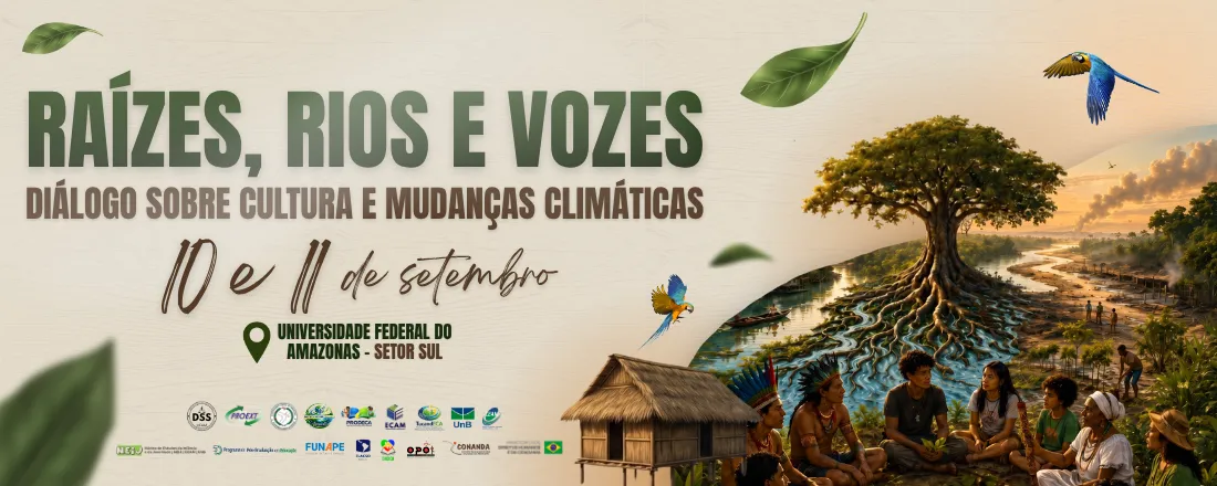 Raízes, Rios e Vozes: Diálogo sobre Cultura e Mudanças Climáticas