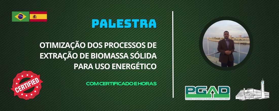 Otimização dos Processos de Extração de Biomassa Sólida para uso Energético e suas Implicações Logísticas