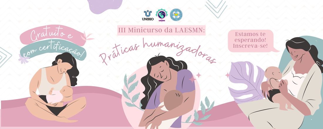 III Minicurso da LAESMN: Práticas Humanizadas