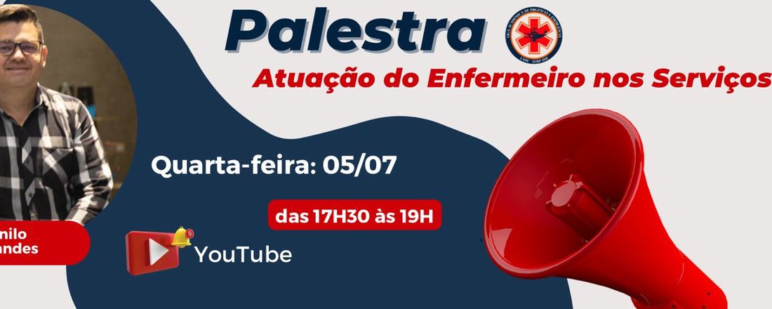 Atuação do Enfermeiro nos Serviços de APH