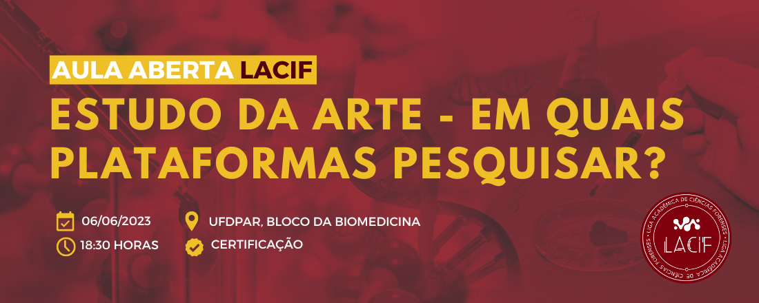 Aula Aberta LACIF:  Estudo da Arte - em quais plataformas pesquisar?