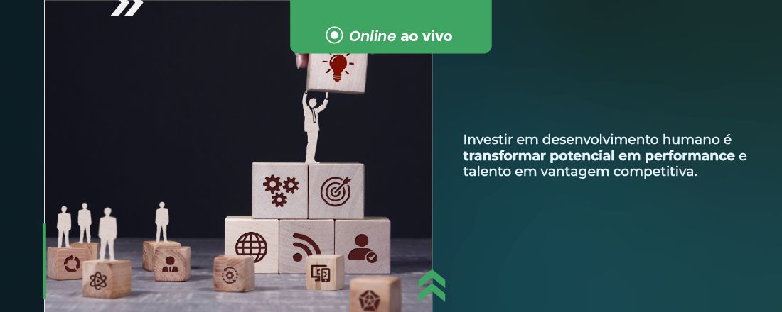 CURSO: T&D - ESTRATÉGIAS PARA MAXIMIZAR O POTENCIAL HUMANO NAS ORGANIZAÇÕES