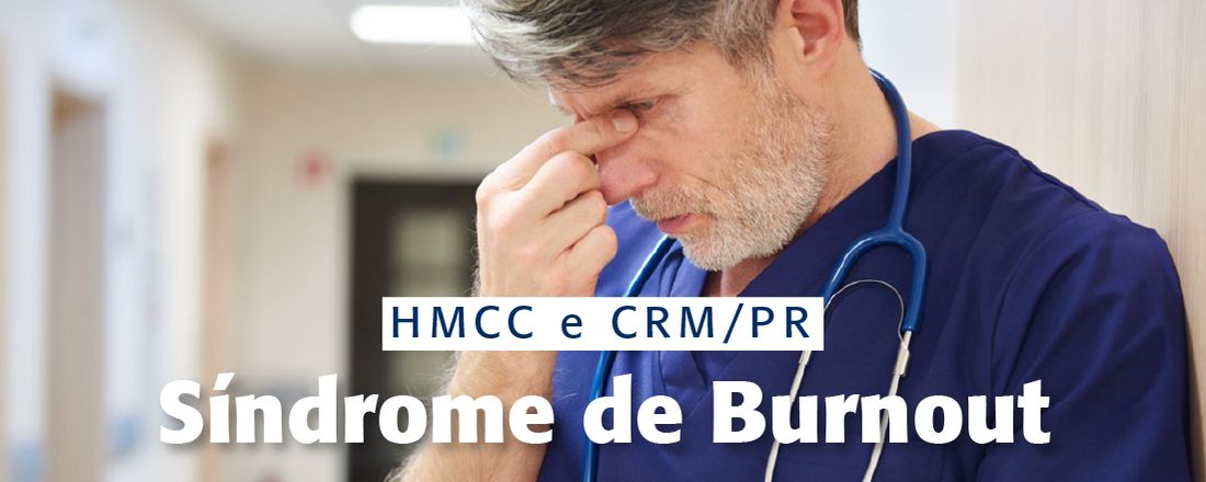 Palestra Síndrome de Burnout - HMCC e CRM/PR