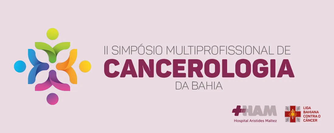 II Simpósio Multiprofissional de Cancerologia da Bahia