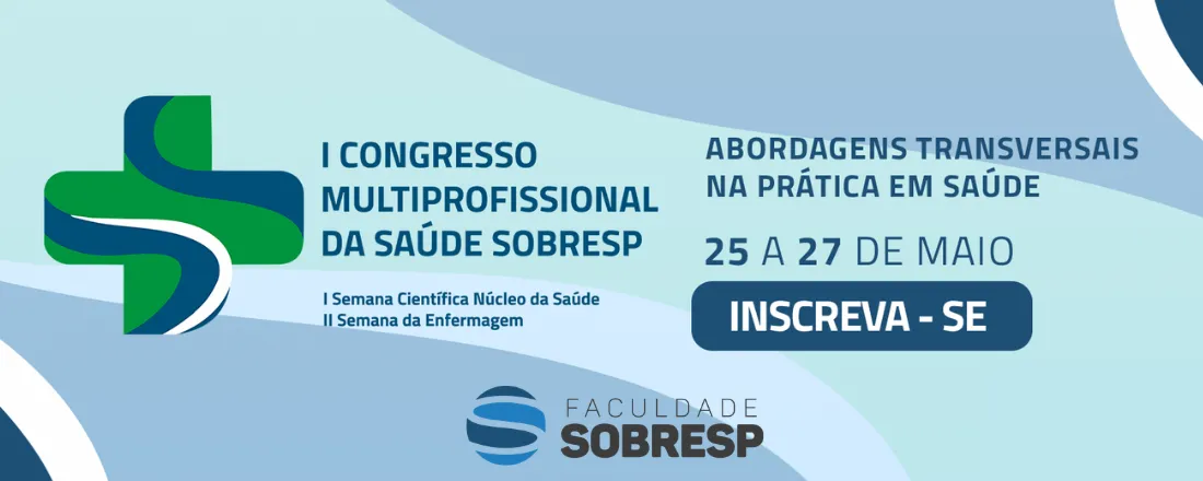 I CONGRESSO MULTIPROFISSIONAL DA SAÚDE SOBRESP