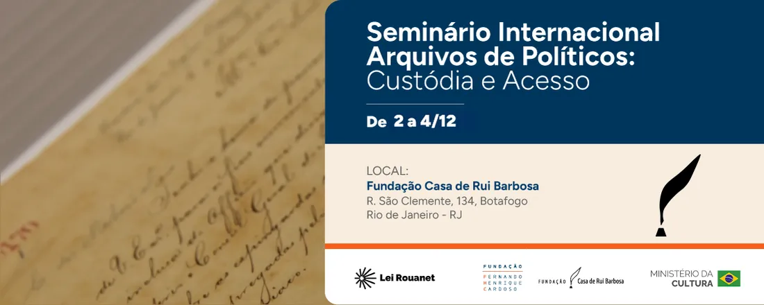 I SEMINÁRIO INTERNACIONAL DE ARQUIVOS DE POLÍTICOS