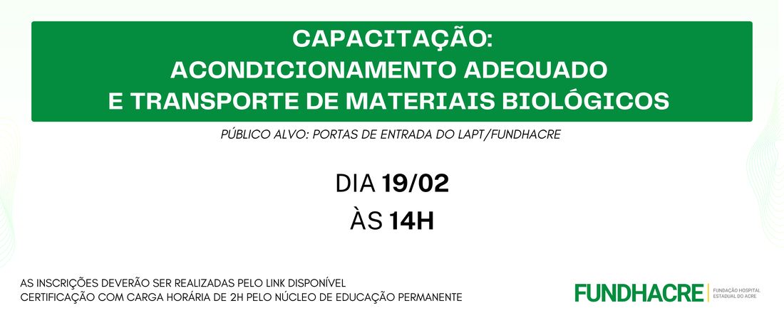 Capacitação: Acondicionamento Adequado e Transporte de Materiais Biológicos