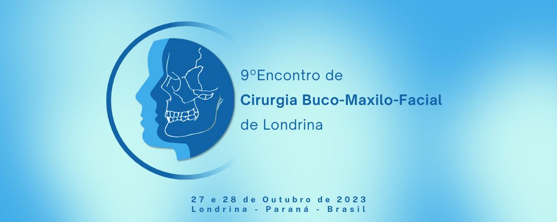 9º Encontro de Cirurgia Buco-Maxilo-Facial de Londrina