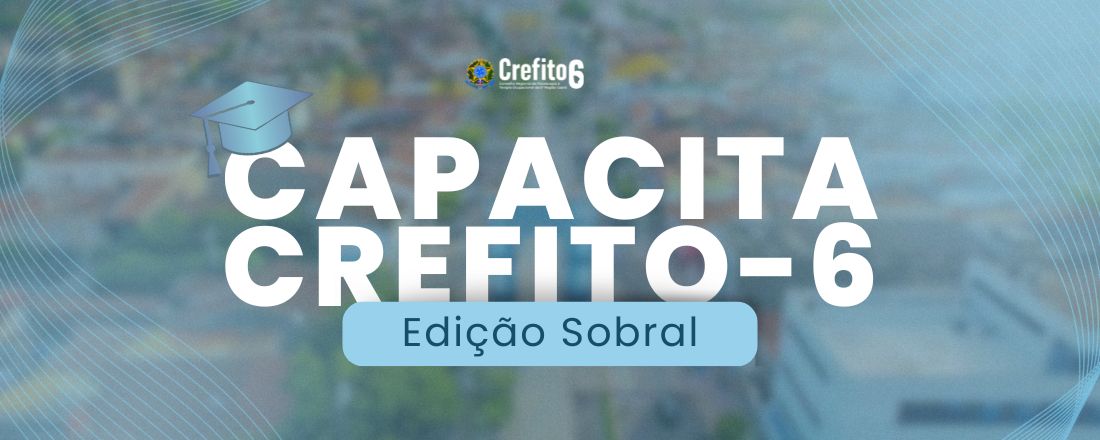 CAPACITA CREFITO-6 (Edição Sobral)