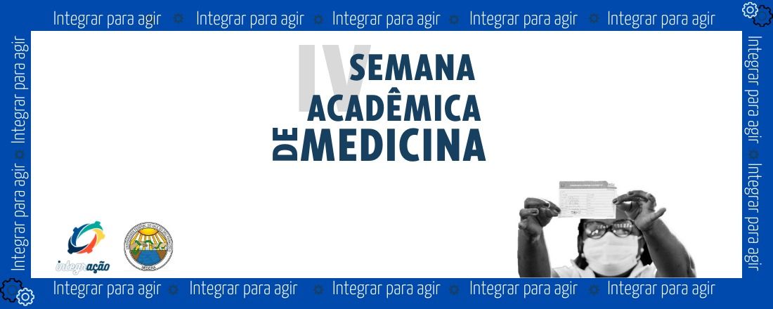 IV Semana Acadêmica de Medicina da UNIVASF:  Panorama da saúde pública no Brasil pós-pandemia de COVID-19