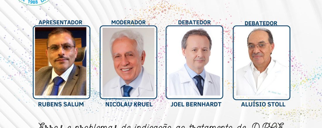 IV Webinar DRGE e Esôfago de Barrett: Erros de Indicação ao tramento e Timing para Operar