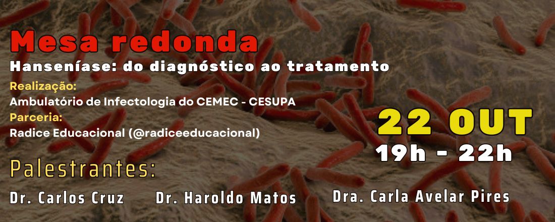 Mesa Redonda de Hanseníase: do diagnóstico ao tratamento