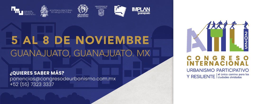 Congreso Internacional de Urbanismo Participativo y Resiliencia: el único camino para las ciudades olvidadas
