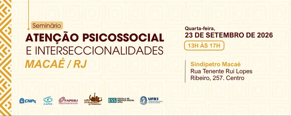 Seminário Atenção Psicossocial e Interseccionalidades - Macaé, RJ