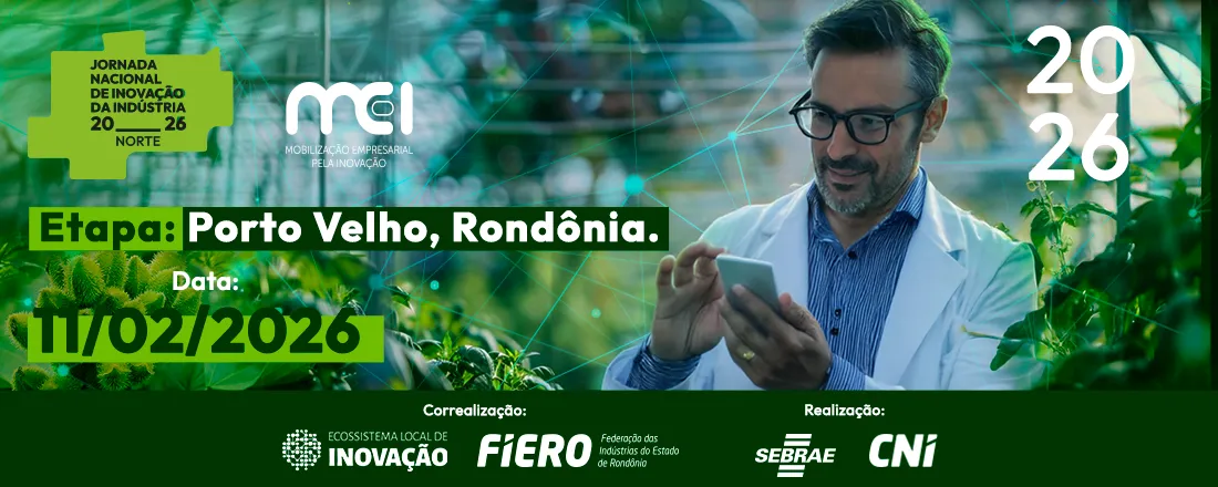 Jornada Nacional de Inovação da Indústria - Etapa Rondônia