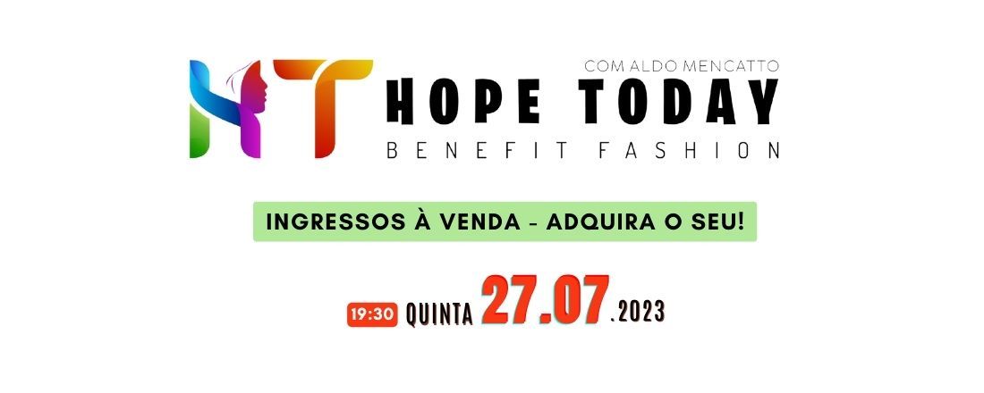 Hope Today Benefit Fashion