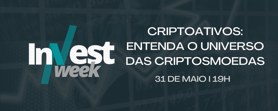 InvestWeek - Hashdex e o Universo das Criptomoedas