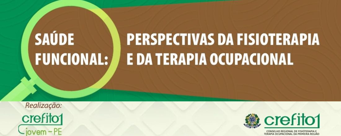 X Café com Fito - Saúde Funcional: Perspectivas da Fisioterapia e da Terapia Ocupacional