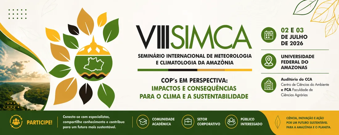VIII SEMINÁRIO INTERNACIONAL DE METEOROLOGIA E CLIMATOLOGIA DA AMAZÔNIA - SIMCA