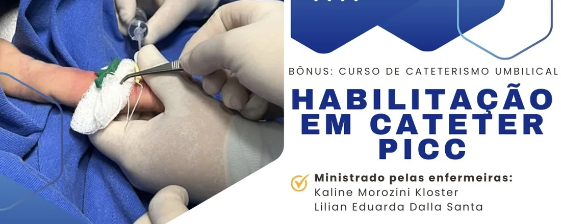 Habilitação em Cateter PICC e Umbilical