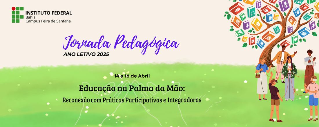 Jornada Pedagógica 2025 - IFBA/Feira de Santana