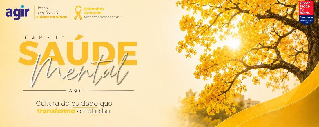 Summit Saúde Mental Agir: Cultura do Cuidado que Transforma o Trabalho