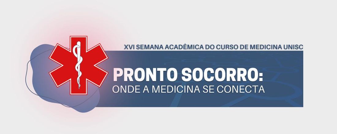 TURMA B- XVI SEMANA ACADÊMICA DE MEDICINA- UNISC