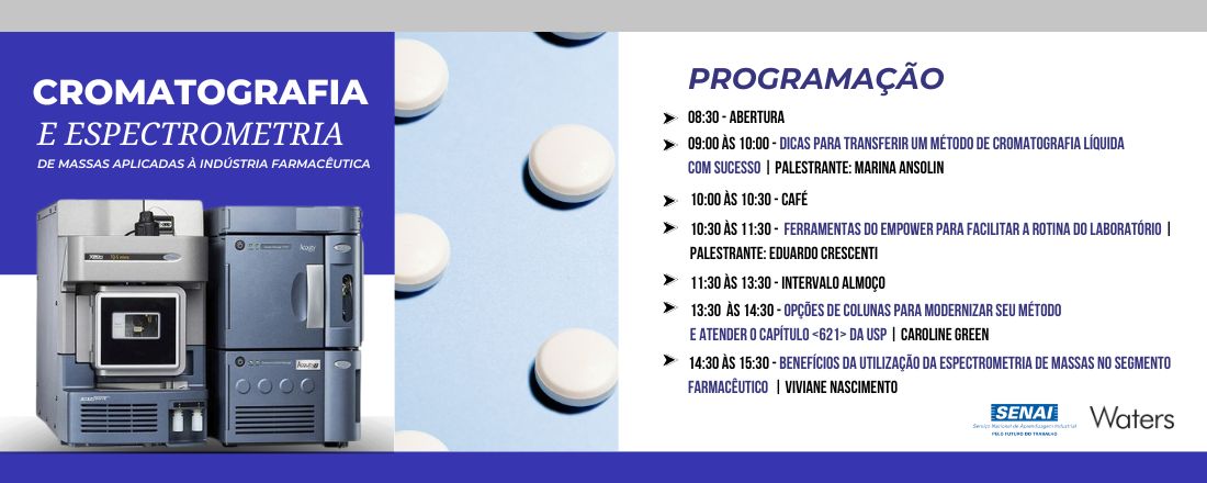 Cromatografia e Espectrometria de Massas Aplicadas à Indústria Farmacêutica
