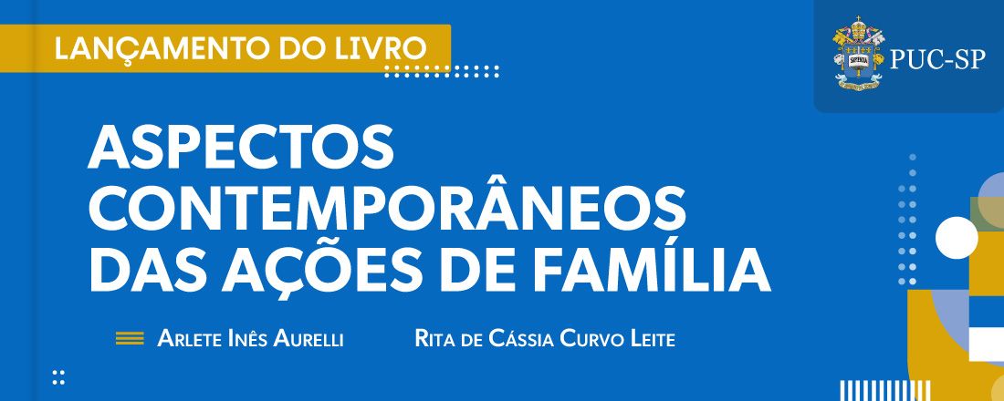 Lançamento do livro “Aspectos contemporâneos das ações de família”