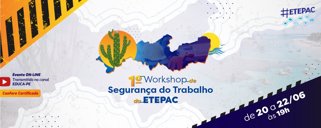 I Workshop de Segurança do Trabalho da ETEPAC