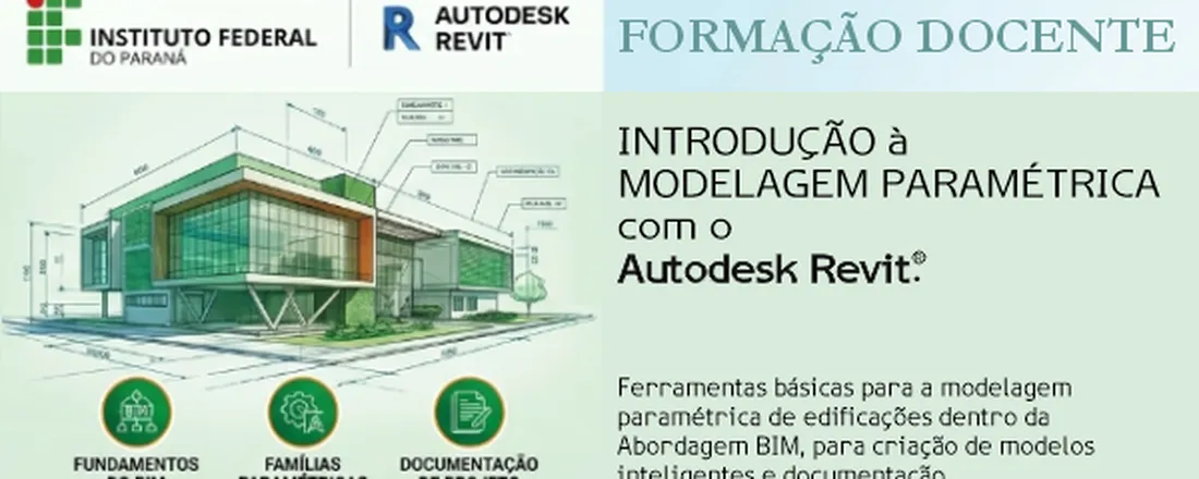 Introdução à modelagem paramétrica com o Autodesk Revit.