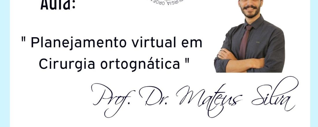 " Planejamento Virtual em Cirurgia Ortognática "