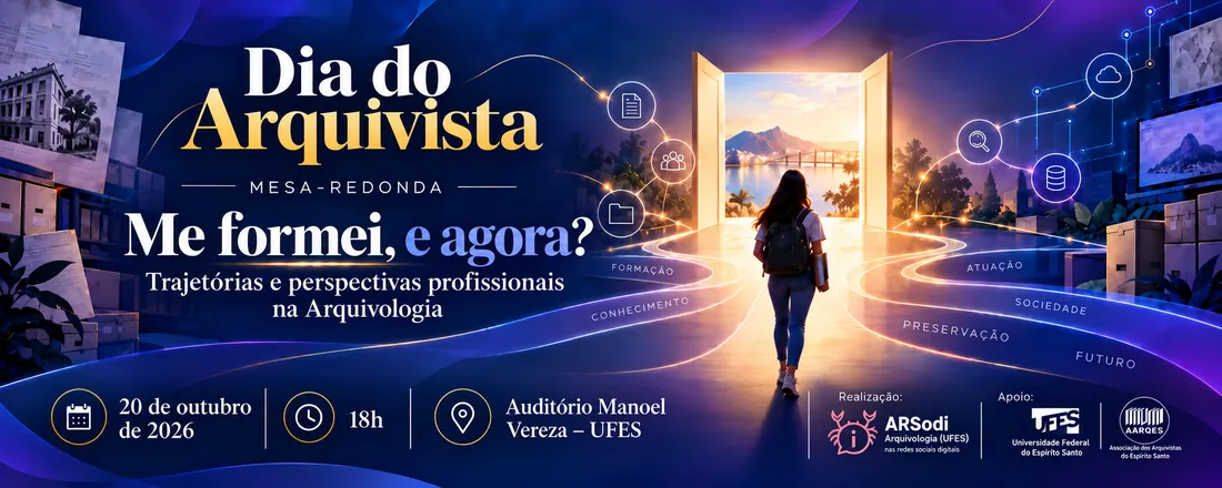 Me formei, e agora? Trajetórias e perspectivas profissionais na Arquivologia
