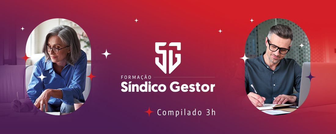 Ferramentas de Gestão: os 4 Pilares para uma Gestão Condominial de Sucesso (Compilado)