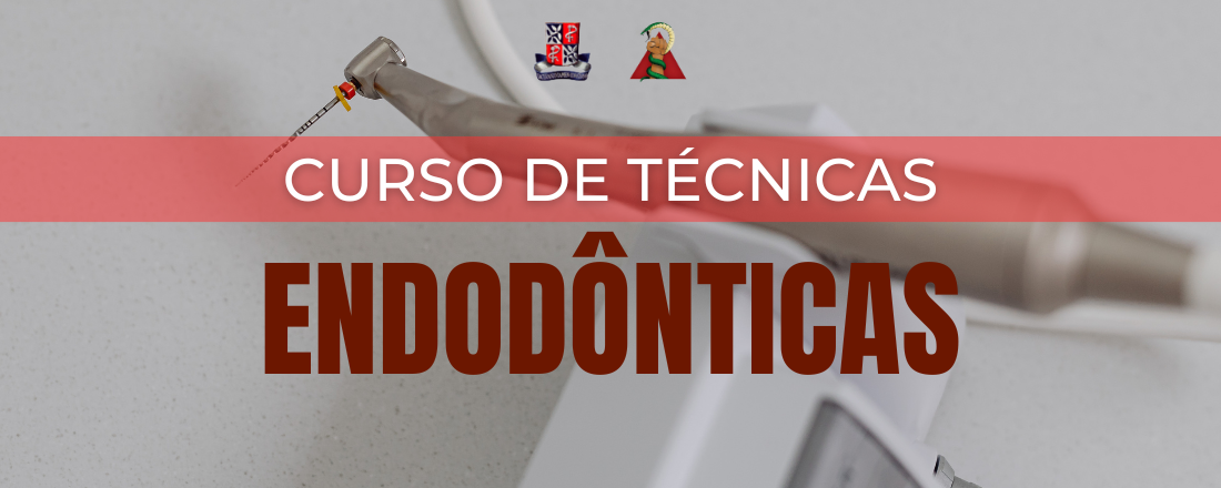 Curso de Técnicas Endodônticas - VIP