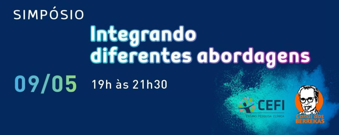 Simpósio: Integrando Diferentes Abordagens