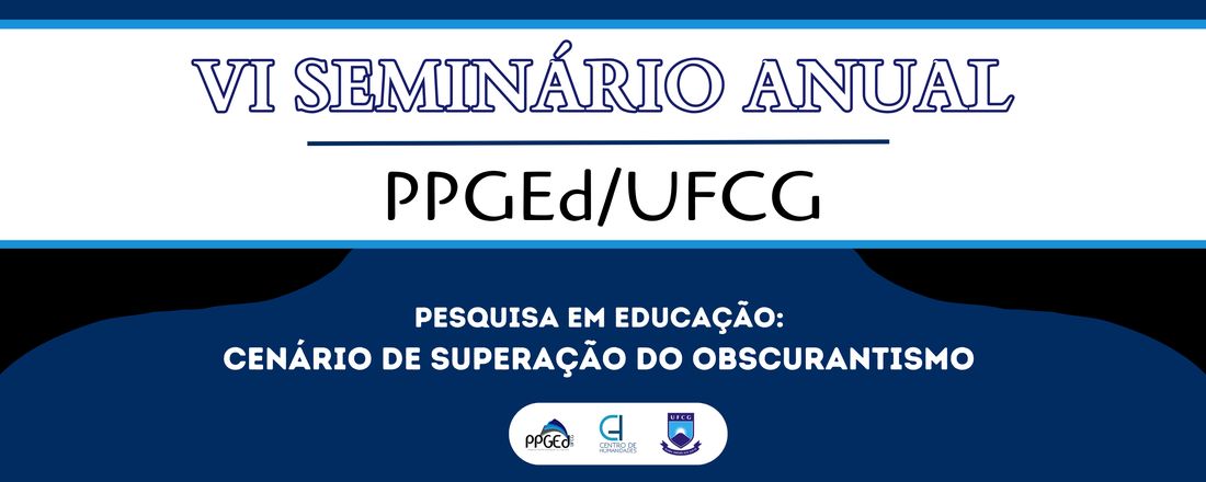 VI Seminário Anual do PPGEd/UFCG