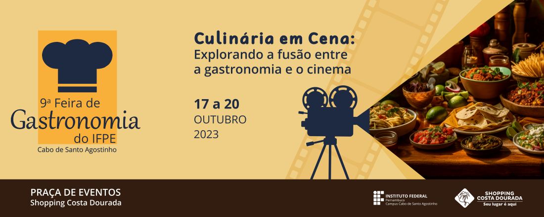 9ª Feira de gastronomia do IFPE - Campus Cabo de Santo Agostinho